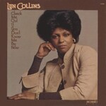 Lyn Collins, Check Me Out If You Don't Know Me By Now