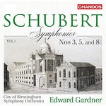 City of Birmingham Symphony Orchestra, Edward Gardner, Schubert: Symphonies, Vol. 1
