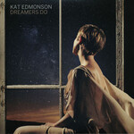 Kat Edmonson, Dreamers Do