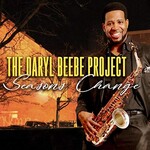 Daryl Beebe, The Daryl Beebe Project: Seasons Change mp3