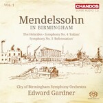 City of Birmingham Symphony Orchestra, Edward Gardner, Mendelssohn in Birmingham, Vol. 1