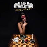 Blind Revolution, Money, Love, Light