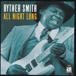 Byther Smith, All Night Long