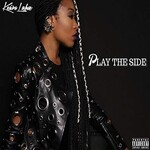 Keaira LaShae, Play the Side mp3