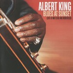 Albert King, Blues At Sunset (Live At Wattstax And Montreux)