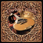 David Wilkie & Cowboy Celtic, Cowboy Ceilidh mp3