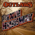 Outlaws, Dixie Highway