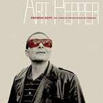 Art Pepper, Promise Kept: The Complete Artists House Recordings