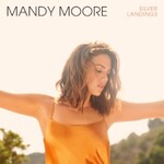 Mandy Moore, Silver Landings