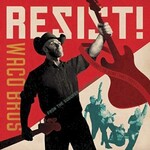 Waco Brothers, Resist!