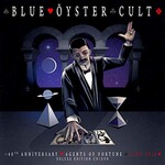 Blue Oyster Cult, 40th Anniversary - Agents Of Fortune - Live 2016