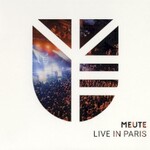 MEUTE, Live In Paris