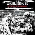 Useless ID, State Is Burning