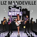 Liz Mandeville, The Stars Motel