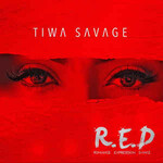 Tiwa Savage, R.E.D mp3