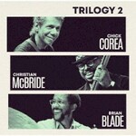 Chick Corea, Christian McBride & Brian Blade, Trilogy 2