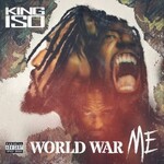 King Iso, World War Me
