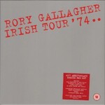 Rory Gallagher, Irish Tour '74.. (40th Anniversary Deluxe Edition)