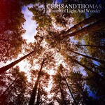Chris and Thomas, Rooms of Light and Wonder mp3