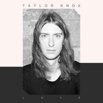 Taylor Knox, Love mp3