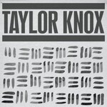 Taylor Knox, Lines