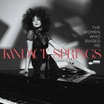 Kandace Springs, The Women Who Raised Me mp3
