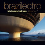 Various Artists, Brazilectro: Session 7 mp3