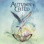 Autumn's Child, Autumn's Child
