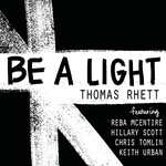 Thomas Rhett, Be A Light
