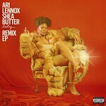 Ari Lennox, Shea Butter Baby (Remix EP)