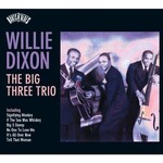 Willie Dixon, The Big Three Trio mp3