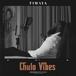 Timaya, Chulo Vibes