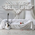 Bonfire, You Make Me Feel: The Ballads mp3