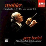 Gary Bertini, Kolner Rundfunk-Sinfonieorchester, Mahler: Symphonies nos. 1-10 / Das Lied von der Erde
