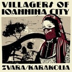 Villagers of Ioannina City, Zvara / Karakolia