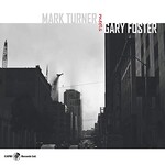 Mark Turner & Gary Foster, Mark Turner Meets Gary Foster