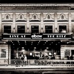 Elbow, Live at The Ritz - An Acoustic Performance