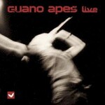 Guano Apes, Live