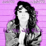 Ginette Claudette, All The Way Back