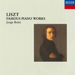 Jorge Bolet, Liszt: Famous Piano Works