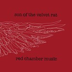 Son of the Velvet Rat, Red Chamber Music mp3
