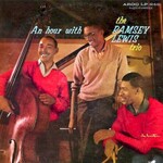 The Ramsey Lewis Trio, An Hour with the Ramsey Lewis Trio mp3