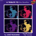 Jose Feliciano, A Tribute To The Beatles