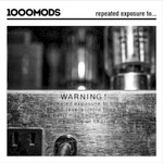 1000mods, Repeated Exposure To... mp3