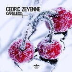 Cedric Zeyenne, Careless mp3