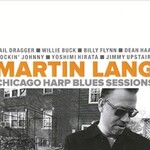 Martin Lang, Chicago Harp Blues Sessions mp3