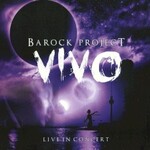 Barock Project, Vivo: Live in Concert