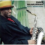 Dave McMurray, Soul Searching