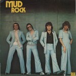 Mud, Mud Rock