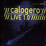 Calogero, Live 1.0